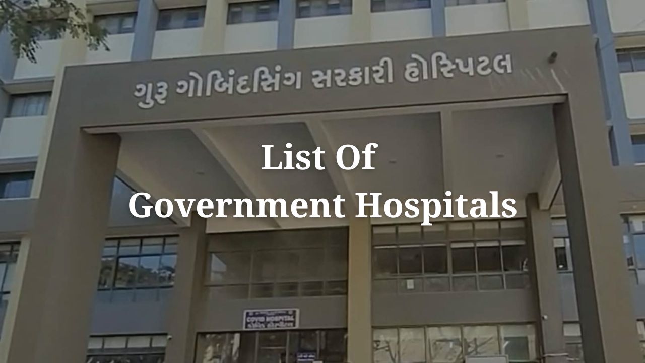List Of Government Hospitals in Jamnagar