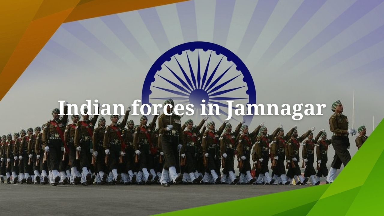 Indian forces in Jamnagar